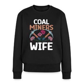 Coal Miners Wife - Frauen Premium Bio Pullover - Schwarz - Vorne - Julia (174cm)