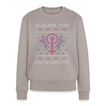 Sleigh The Patriarchy - Women's Premium Organic Jumper - taupe - Front - Julia (174cm)