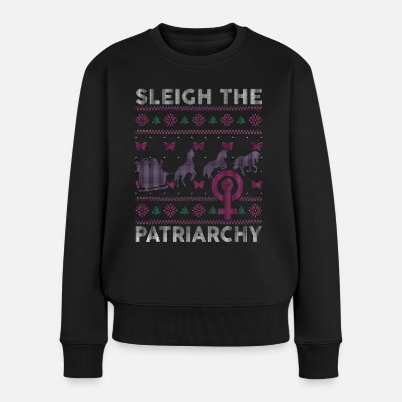 Sleigh The Patriarchy - Frauen Premium Bio Pullover - Schwarz