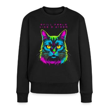 cat still feel like a dream after techno rave part - Frauen Premium Bio Pullover - Schwarz - Vorne - Julia (174cm)