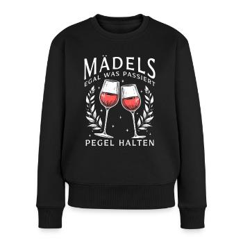 Mädels Egal Was Passiert Pegel Halten - Frauen Premium Bio Pullover - Schwarz - Vorne - Julia (174cm)