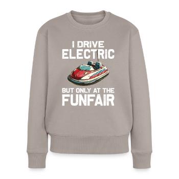 Ich fahre Elektrisch Kirmes Autoscooter - Frauen Premium Bio Pullover - Taupe - Vorne - Julia (174cm)