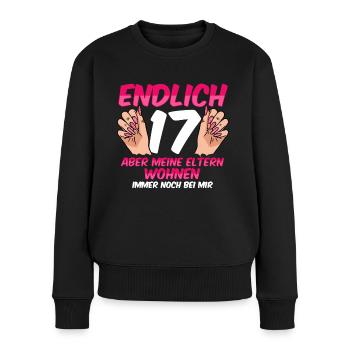 Endlich 15 meine Eltern wohnen immer noch bei mir - Frauen Premium Bio Pullover - Schwarz - Vorne - Julia (174cm)