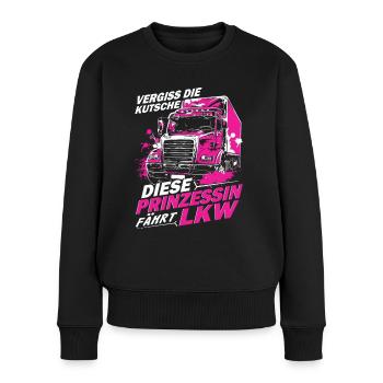 Vergiss die Kutsche diese Prizessin fährt LKW - Frauen Premium Bio Pullover - Schwarz - Vorne - Julia (174cm)