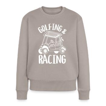 Golfen und Rennen Lustiger Golfwagen - Frauen Premium Bio Pullover - Taupe - Vorne - Julia (174cm)