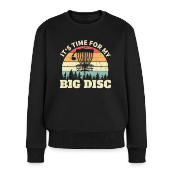 Es ist Zeit für meine große Scheibe - Disc Golf - Frauen Premium Bio Pullover - Schwarz - Vorne - Julia (174cm)