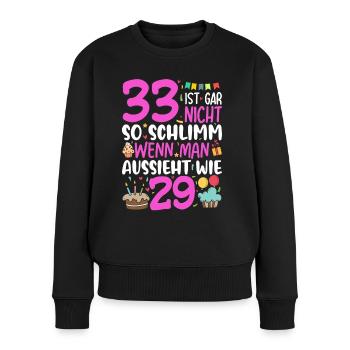 33 isn't so bad - Women's Premium Organic Jumper - black - Front - Julia (174cm)