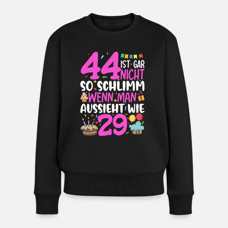 44 Ist Gar Nicht So Schlimm - Frauen Premium Bio Pullover - Schwarz