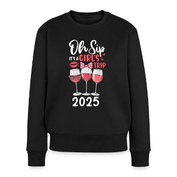 Oh Sip It's A Girls Trip 2025 - Frauen Premium Bio Pullover - Schwarz - Vorne - Julia (174cm)