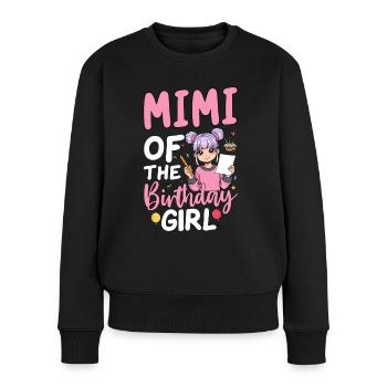 Mimi Of The Birthday Girl - Frauen Premium Bio Pullover - Schwarz - Vorne - Julia (174cm)