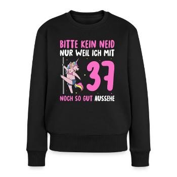 Bitte Kein Neid 37 Geburtstag - Frauen Premium Bio Pullover - Schwarz - Vorne - Julia (174cm)