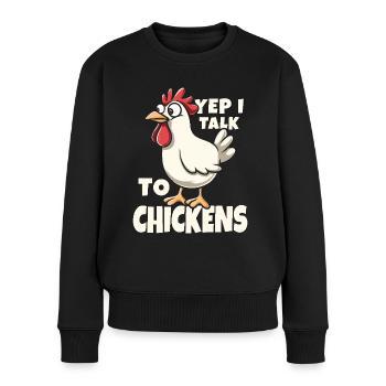 , je parle aux poulets - Cadeau drôle de fermier avicole - Pull Premium bio Femme - noir - Devant - Julia (174cm)