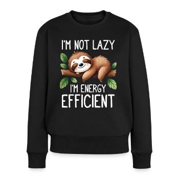 I'm Not Lazy, I'm Energy Efficient Sloth Humor - Women's Premium Organic Jumper - black - Front - Julia (174cm)