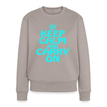 "Keep Calm Carry On" für chillige und coole Personen - Frauen Premium Bio Pullover - Taupe - Vorne - Julia (174cm)
