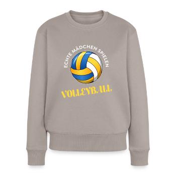 Echte Mädchen spielen Volleyball - Frauen Premium Bio Pullover - Taupe - Vorne - Julia (174cm)