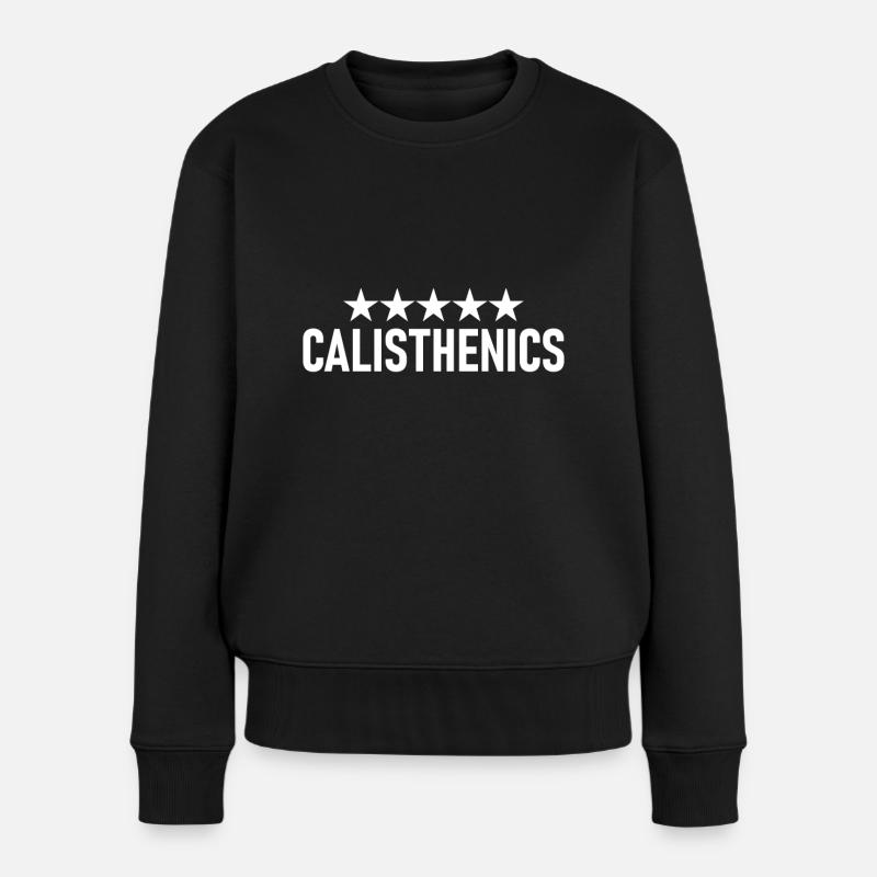 Calisthenics! - Frauen Premium Bio Pullover - Schwarz