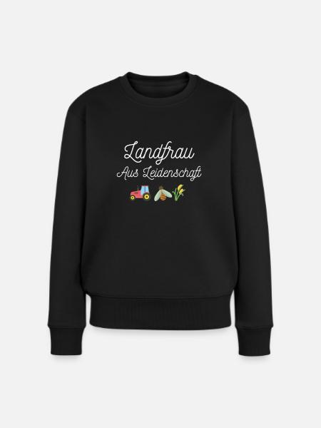 Landfrau aus Leidenschaft Geschenk - Frauen Premium Bio Pullover - Schwarz