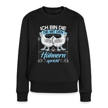 Huhn Hühner Flüsterin Geflügel Spruch Geschenk - Frauen Premium Bio Pullover - Schwarz - Vorne - Julia (174cm)