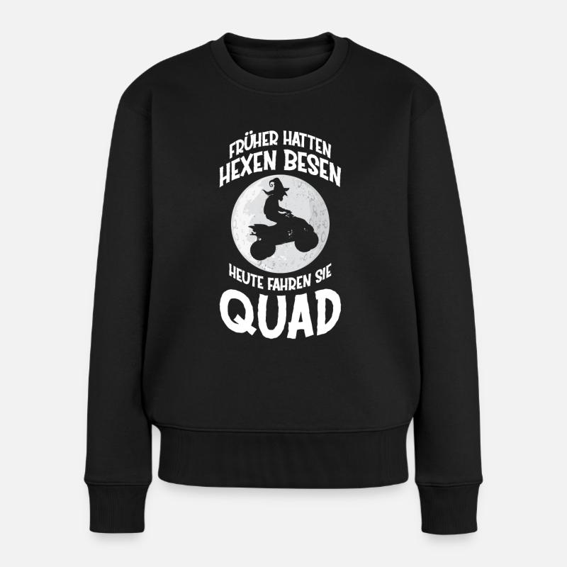 Quadfahrerin Hexen Spruch Geschenk Frauen Quad ATV - Frauen Premium Bio Pullover - Schwarz