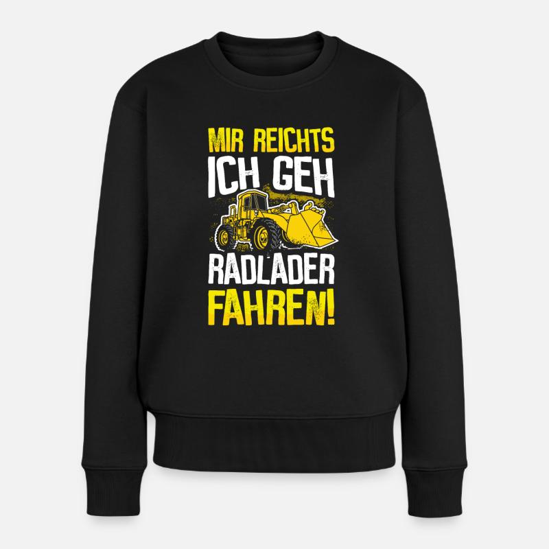 Radlader Radladerfahrer Geschenk Baustelle Bagger - Frauen Premium Bio Pullover - Schwarz