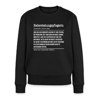 Heilerziehungspflegerin Definition Geschenk - Frauen Premium Bio Pullover - Schwarz - Vorne - Julia (174cm)
