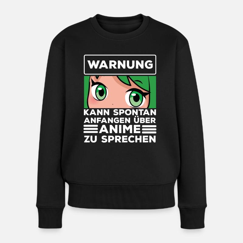 KANN SPONTAN ANFANGEN ÜBER ANIME ZU SPRECHEN - Frauen Premium Bio Pullover - Schwarz