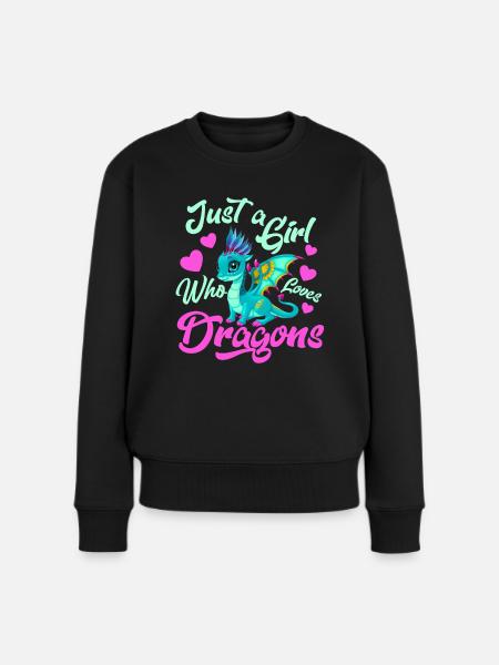Just a Girl Who Loves Dragons - Frauen Premium Bio Pullover - Schwarz
