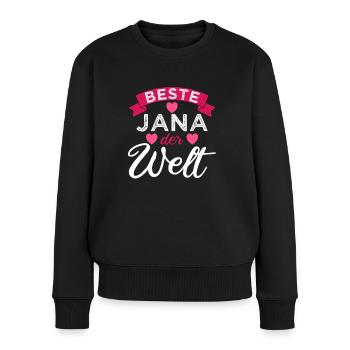 Die beste Jana der Welt. - Frauen Premium Bio Pullover - Schwarz - Vorne - Julia (174cm)
