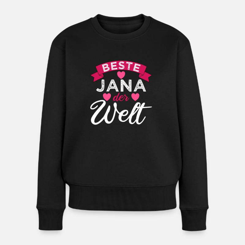 Die beste Jana der Welt. - Frauen Premium Bio Pullover - Schwarz