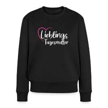Tagesmutter Lieblingstagesmutter - Frauen Premium Bio Pullover - Schwarz - Vorne - Julia (174cm)