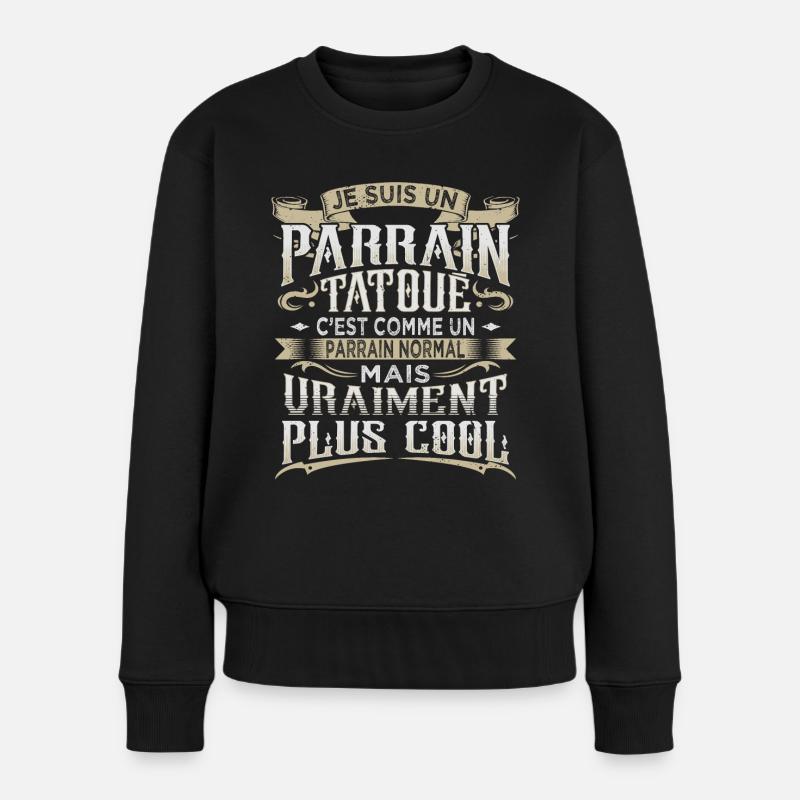 Parrain Tatoué Cadeau - Pull Premium bio Femme - noir