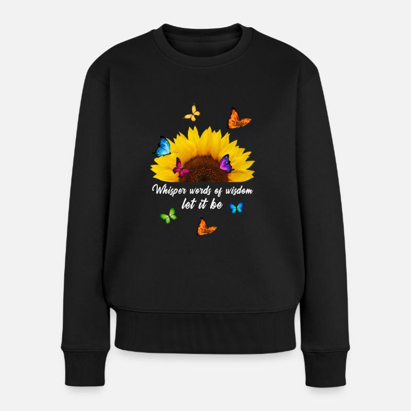Let it be Sonnenblume - Frauen Premium Bio Pullover - Schwarz