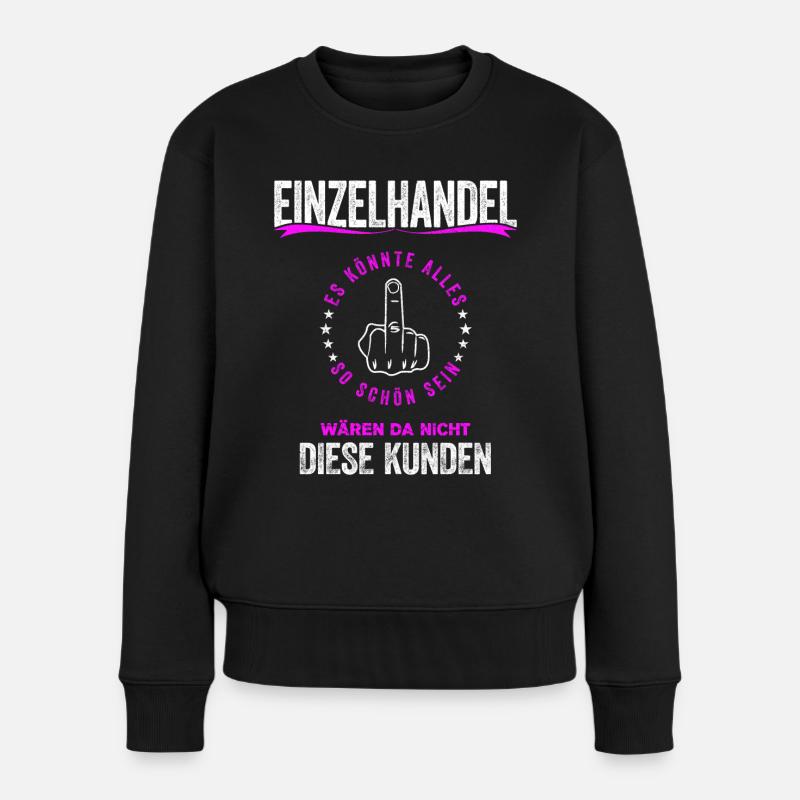 Einzelhandel Kaufmann Kauffrau lustige Verkäufer - Frauen Premium Bio Pullover - Schwarz