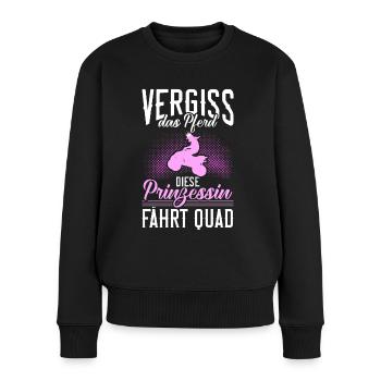 Diese Prinzessin Fährt Quad Quadfahrerin Geschenk - Frauen Premium Bio Pullover - Schwarz - Vorne - Julia (174cm)