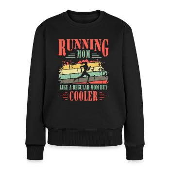 Running Mom Cooler Marathon Runner Muttertag Geschenk - Frauen Premium Bio Pullover - Schwarz - Vorne - Julia (174cm)