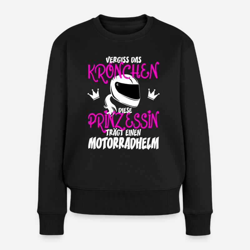 Vergiss das Krönchen Prinzessin trägt Motorradhelm - Frauen Premium Bio Pullover - Schwarz