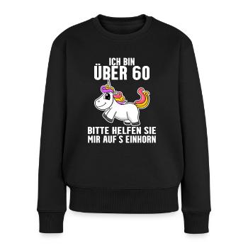 60. Geburtstag Frau 60 Jahre Einhorn - Frauen Premium Bio Pullover - Schwarz - Vorne - Julia (174cm)
