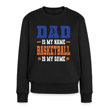 Basketball Vater Sportler Basketballspieler Baller - Frauen Premium Bio Pullover - Schwarz - Vorne - Julia (174cm)