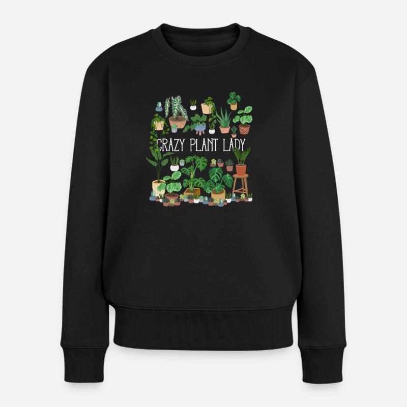 Crazy Plant Lady - Frauen Premium Bio Pullover - Schwarz