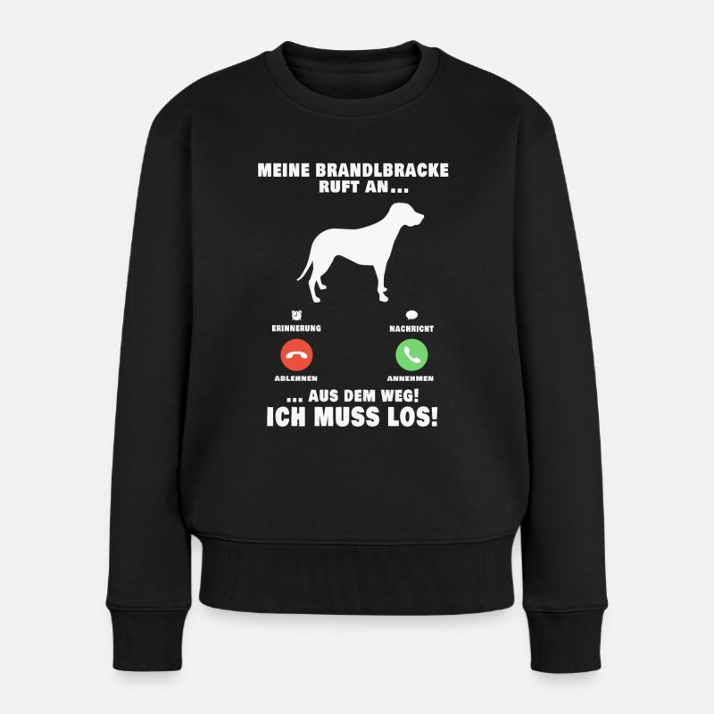 Meine Brandlbracke ruft an Bracke Hund - Frauen Premium Bio Pullover - Schwarz