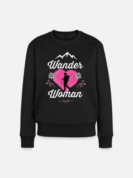 Wander Woman Geschenk Wanderer Bergsteiger Berge - Frauen Premium Bio Pullover - Schwarz