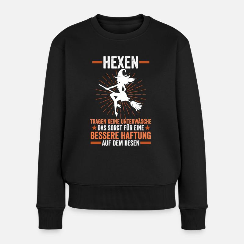 Hexe Hexenbesen Lustige Sprüche Halloween - Frauen Premium Bio Pullover - Schwarz