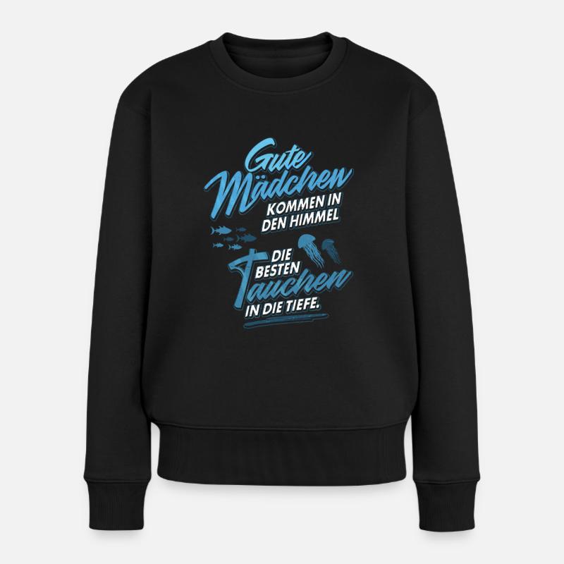DIE BESTEN MÄDCHEN TAUCHEN TAUCHERIN GESCHENK - Frauen Premium Bio Pullover - Schwarz