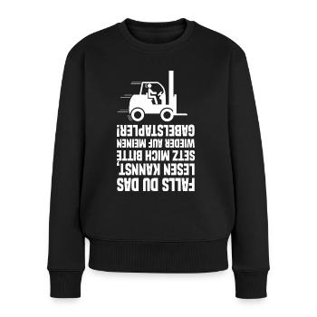 Gabelstapler Staplerfahrer lustiger Stapler Spruch - Frauen Premium Bio Pullover - Schwarz - Vorne - Julia (174cm)