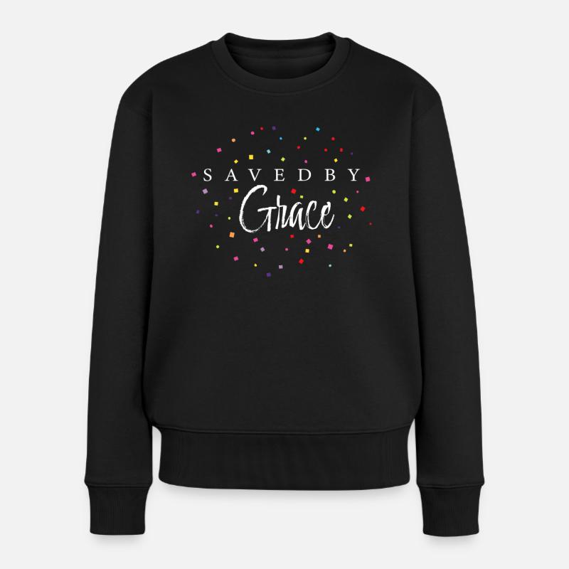 Saved By Grace Gott Jesus Bibel Glaube Kirche - Frauen Premium Bio Pullover - Schwarz