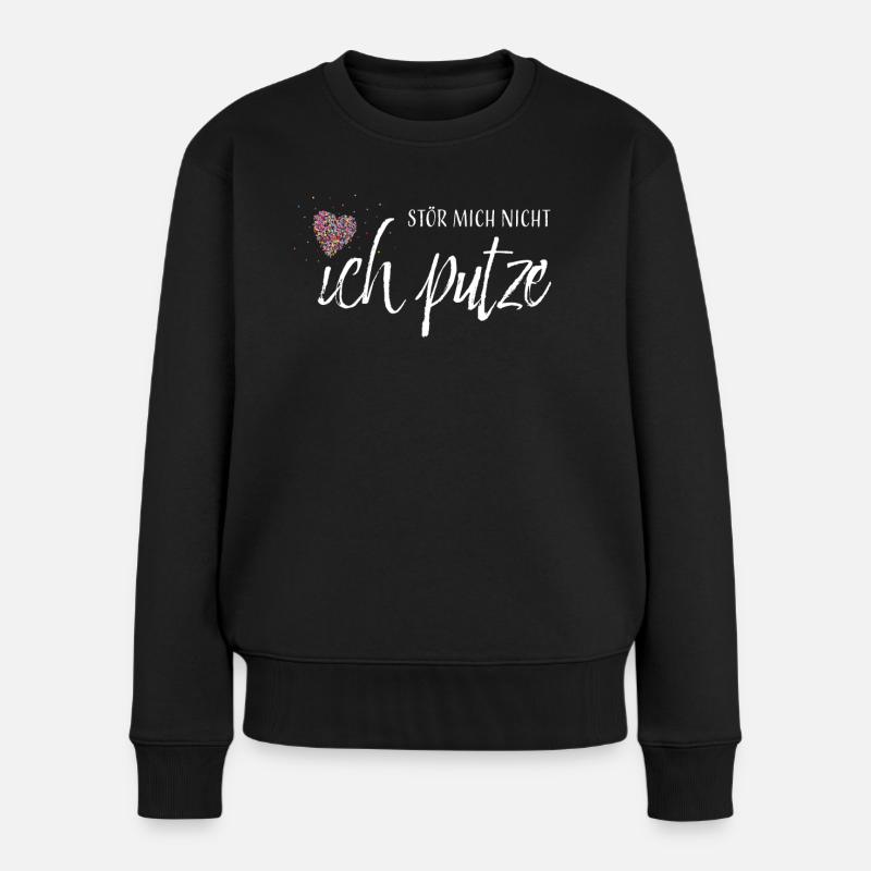 Putzen Putzfrau Reinigungskraft Geschenk - Frauen Premium Bio Pullover - Schwarz