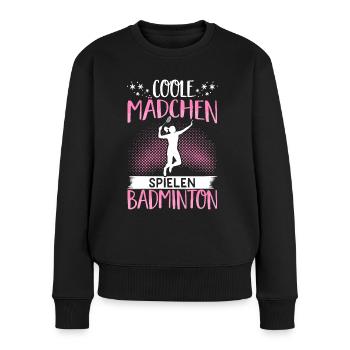 Coole Mädchen Spielen Badminton Geschenk Federball - Frauen Premium Bio Pullover - Schwarz - Vorne - Julia (174cm)
