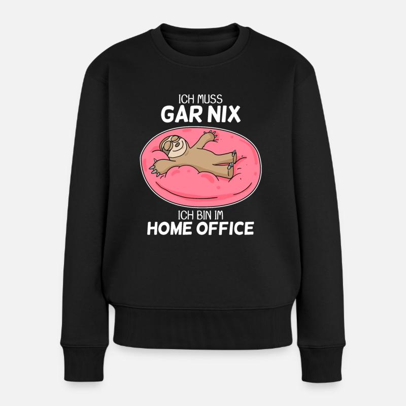 Home Office Spruch - Frauen Premium Bio Pullover - Schwarz