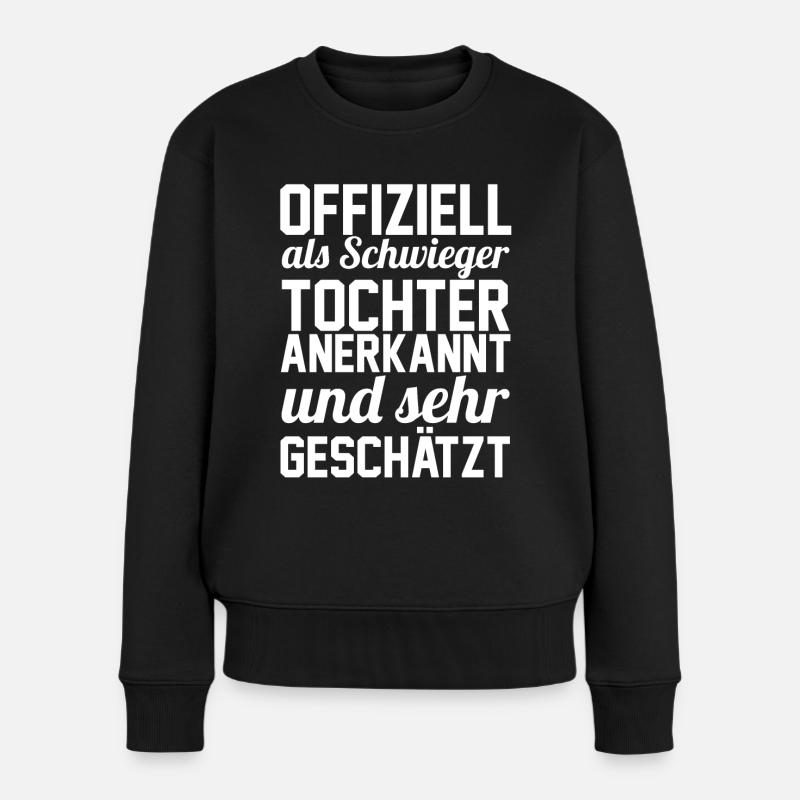 Schwiegertochter - Frauen Premium Bio Pullover - Schwarz
