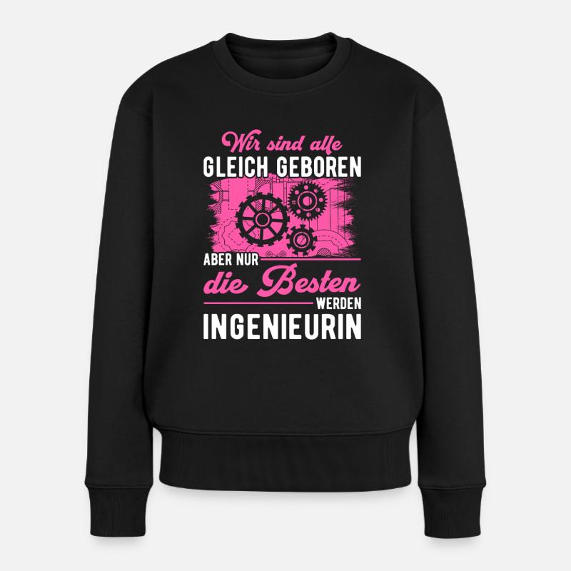 Die Besten werden Ingenieurin Geschenk - Frauen Premium Bio Pullover - Schwarz